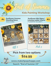 Load image into Gallery viewer, Kid&#39;s Craft Workshop - theme: Sunflowers
