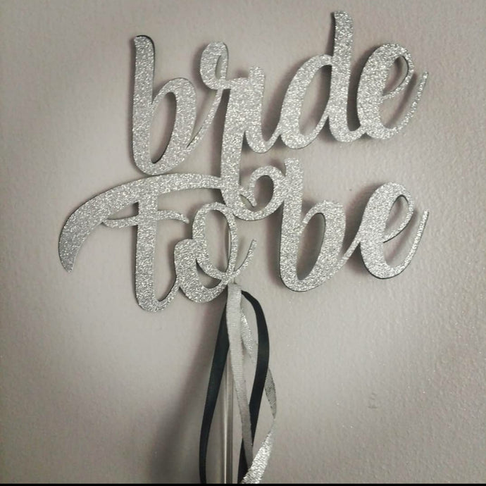 Bride To Be Cake Topper
