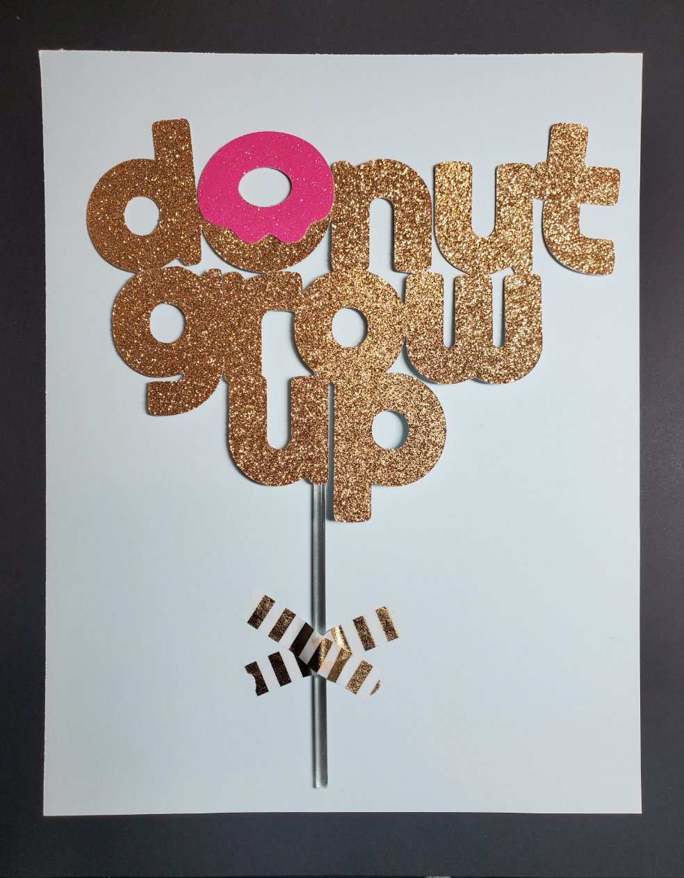 Donut Grow Up Cake Topper || Donut ||Sweets || Baby || Kid Birthday
