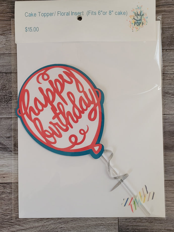 Happy Birthday Balloon Topper