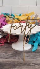 Load image into Gallery viewer, Forty - Signature Font - Acrylic Cake Topper
