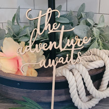 Load image into Gallery viewer, Adventure Awaits - Cake Topper
