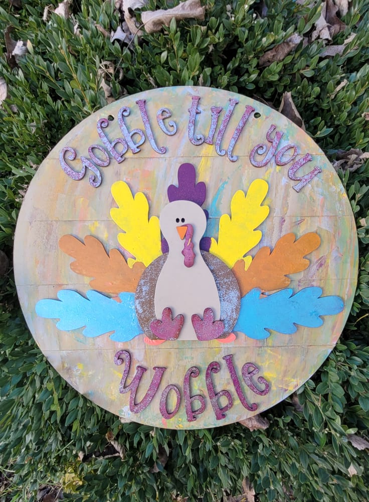 Gobble Till You Wobble - Door Hanger - DIY Kit