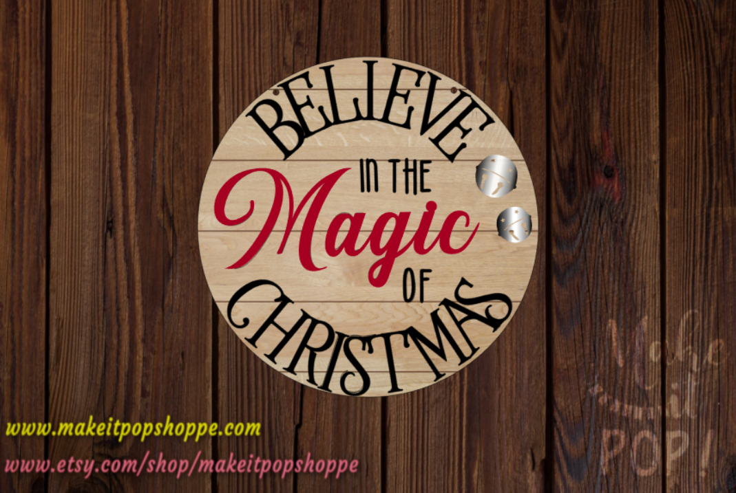Believe in the MAGIC- Door Hanger- DIY Kit