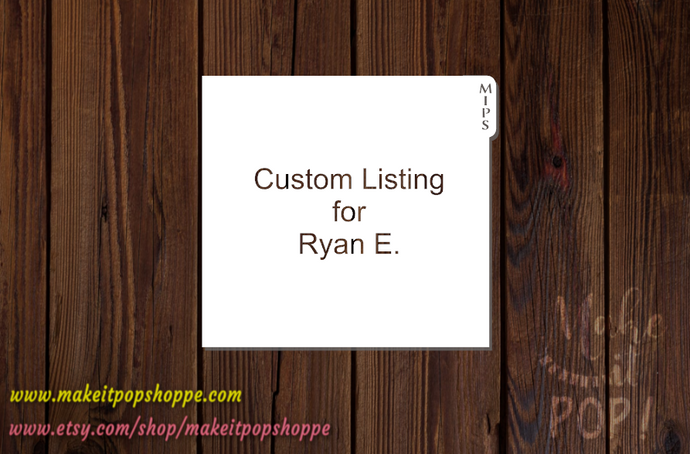 Custom Stencils for Ryan E.