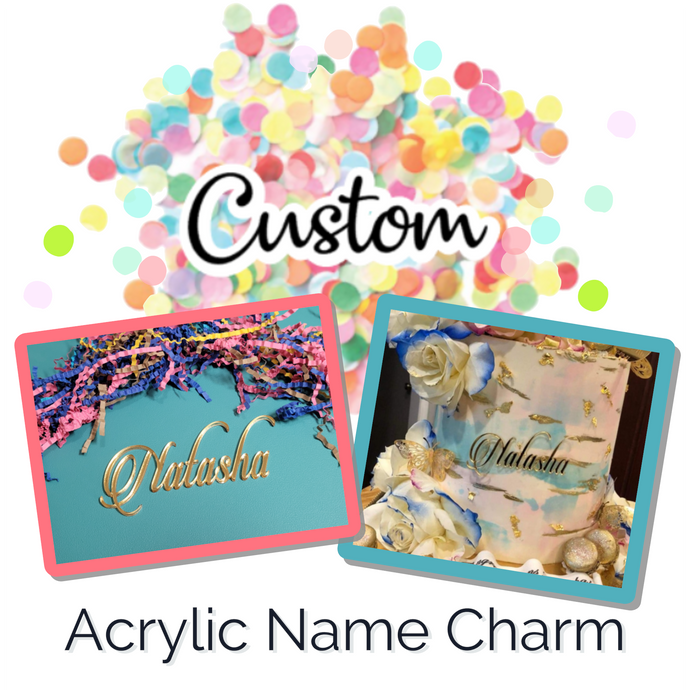 Custom Acrylic Name Charm