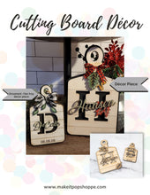 Load image into Gallery viewer, Cutting Board - Décor - DIY Kit
