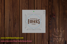 Load image into Gallery viewer, Father&#39;s Day_2020 Stencils

