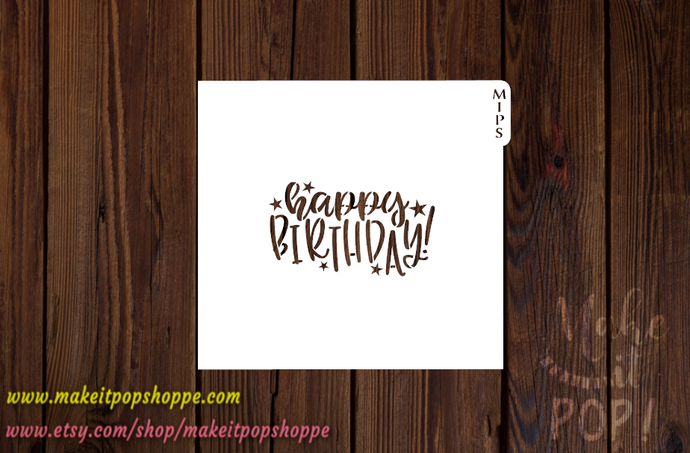 Happy Birthday with stars (matching cutter) - Stencil – Make It