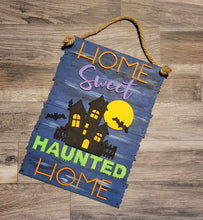 Load image into Gallery viewer, Home Sweet HAUNTED Home - Door Hanger - DIY Kit
