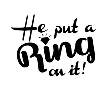 Load image into Gallery viewer, He Put A Ring On It Stencil
