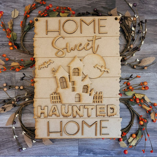 Home Sweet HAUNTED Home - Door Hanger - DIY Kit