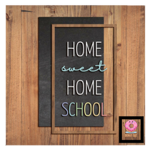 Load image into Gallery viewer, Home Sweet Home School Sign - DIY KIT
