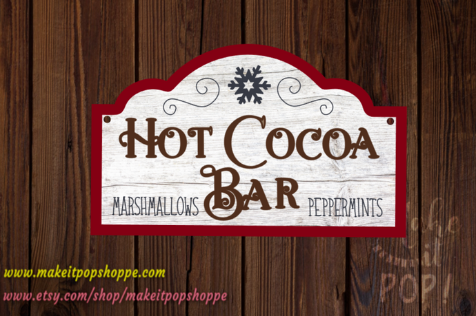 Hot Chocolate Bar - Sign - DIY Kit