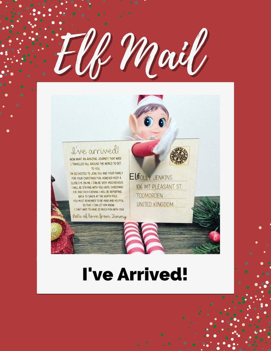 I've Arrived! - Elf Letter