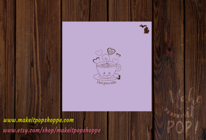 Love You a Latte - PYO Stencil
