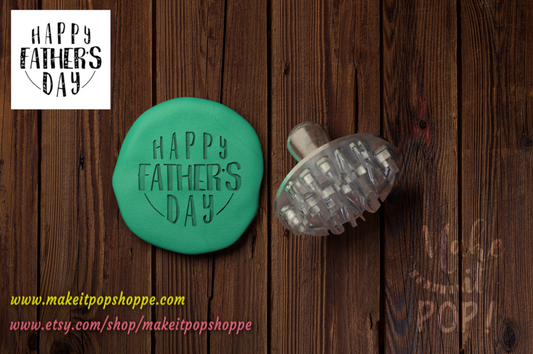 Happy Fathers Day CIRCLE - Acrylic Stamp